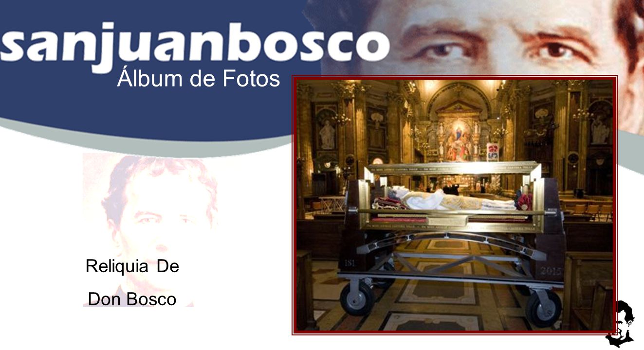Álbum de Fotos Reliquia De Don Bosco