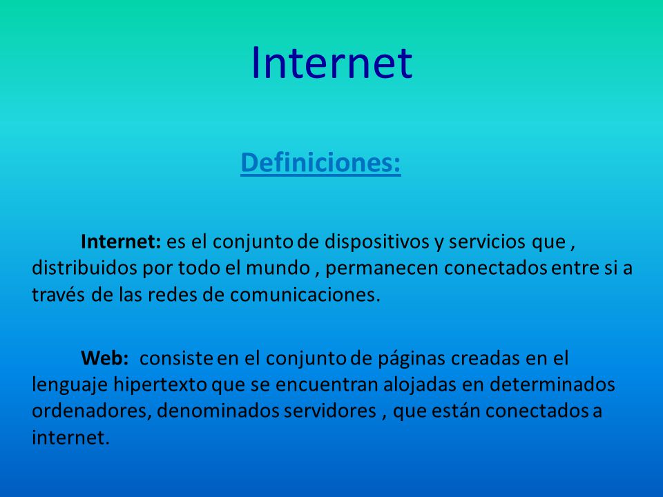 Internet Definiciones: