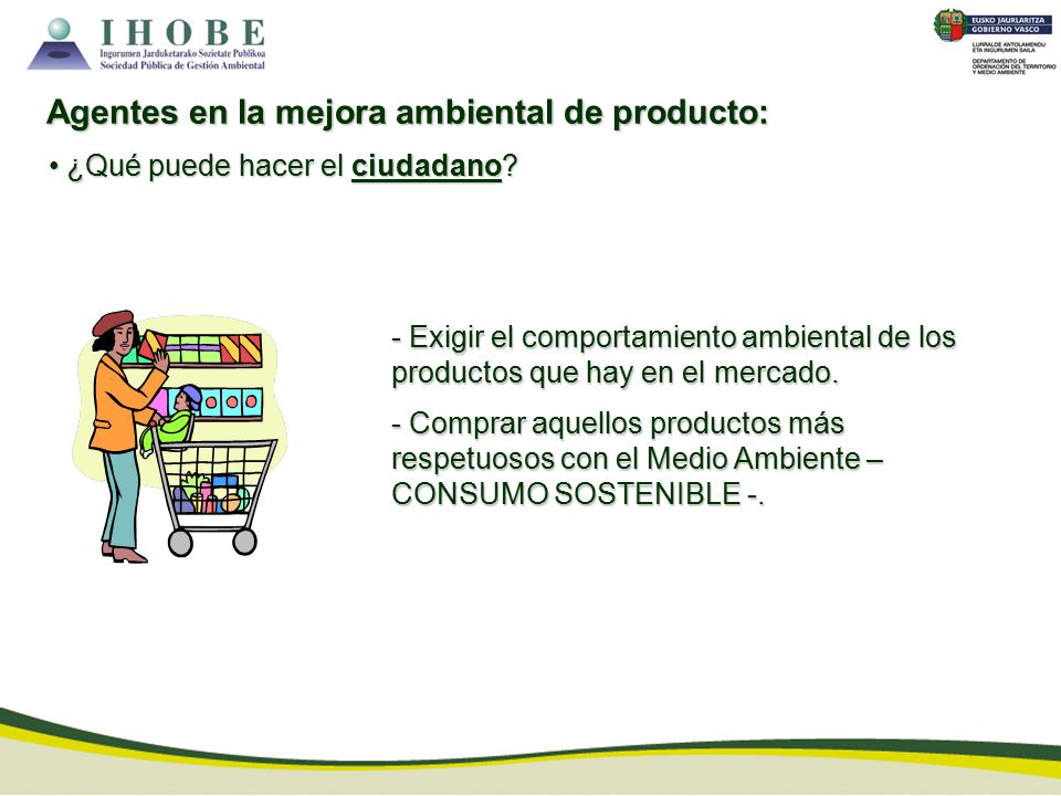 Agentes en la mejora ambiental de producto:
