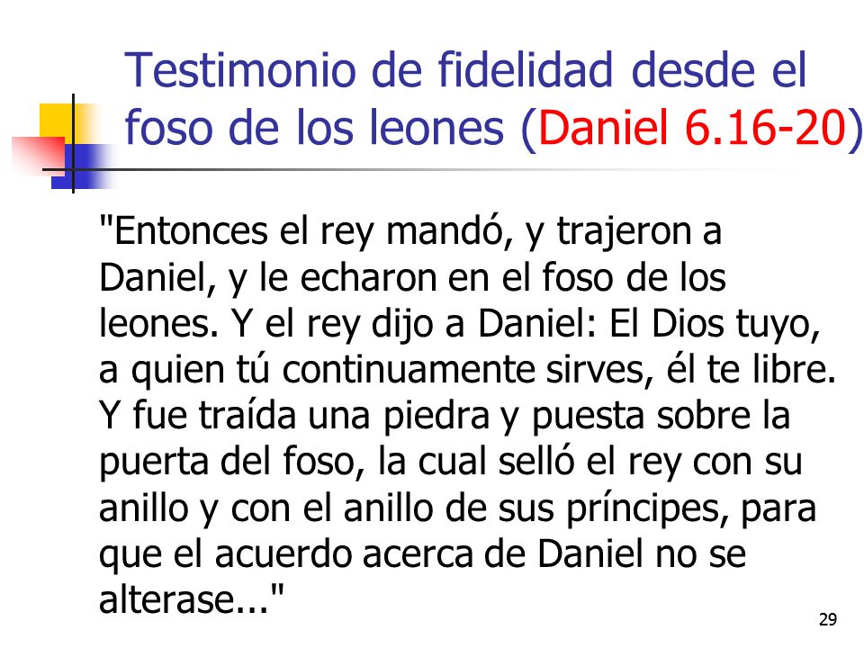 Testimonio de fidelidad desde el foso de los leones (Daniel )