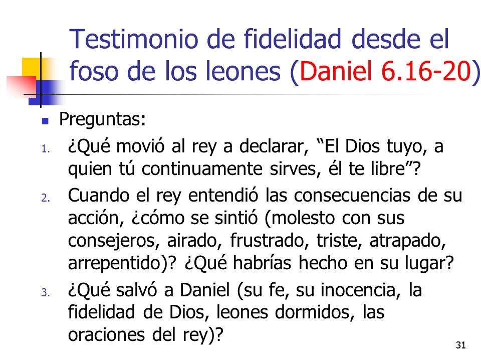Testimonio de fidelidad desde el foso de los leones (Daniel )