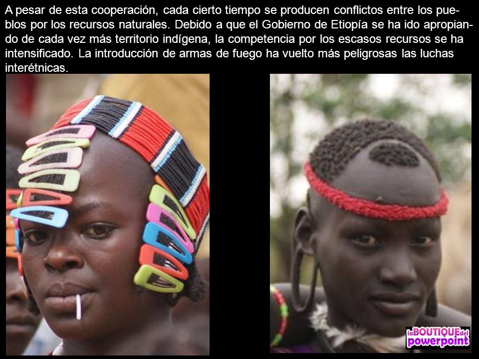 A pesar de esta cooperación, cada cierto tiempo se producen conflictos entre los pue-blos por los recursos naturales.