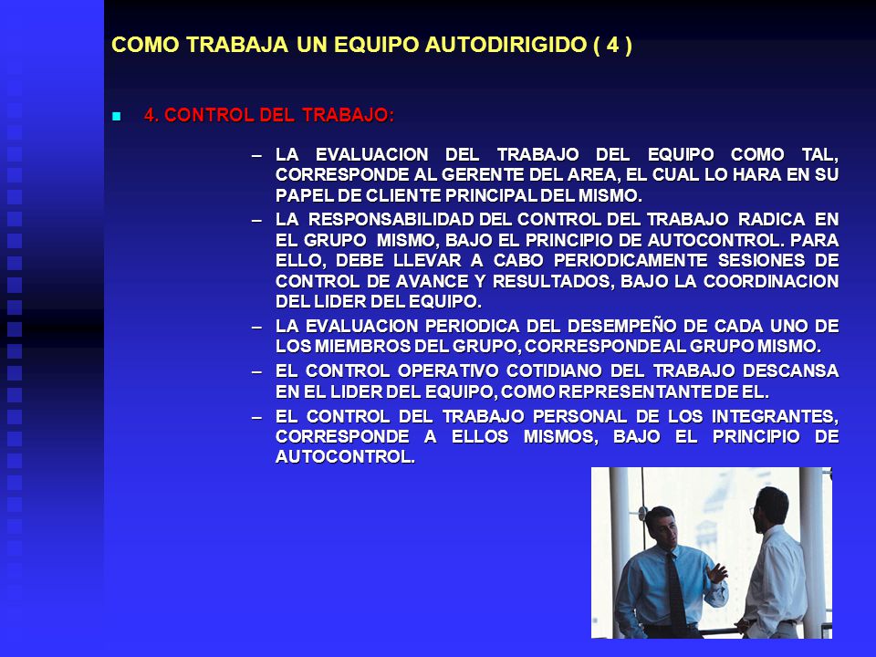 COMO TRABAJA UN EQUIPO AUTODIRIGIDO ( 4 )