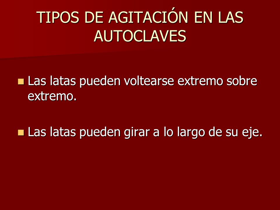 TIPOS DE AGITACIÓN EN LAS AUTOCLAVES