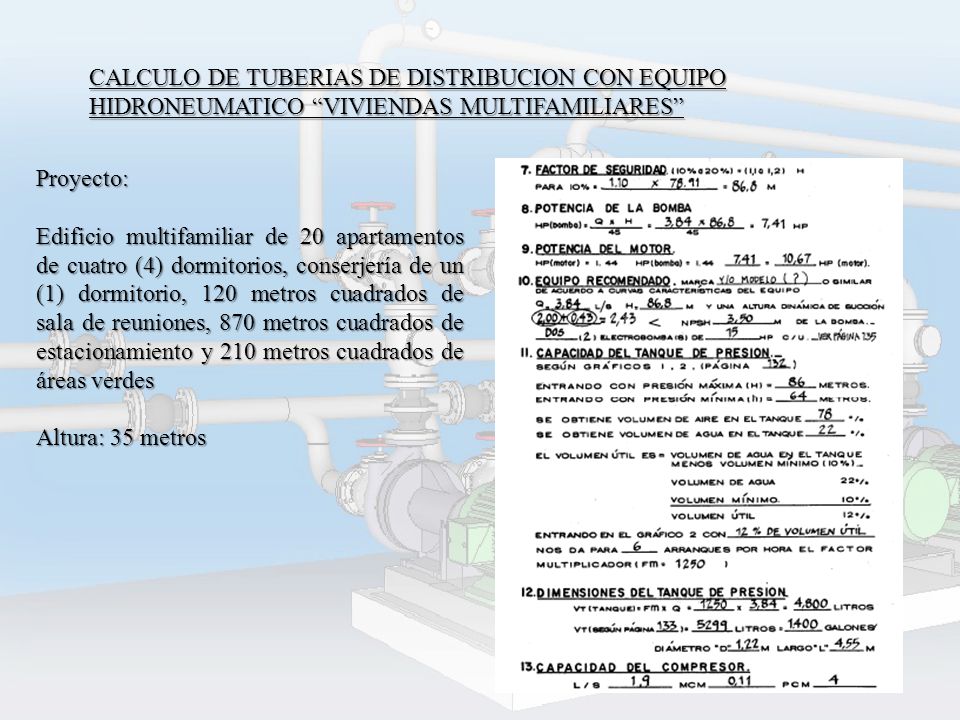 CALCULO DE TUBERIAS DE DISTRIBUCION CON EQUIPO HIDRONEUMATICO VIVIENDAS MULTIFAMILIARES