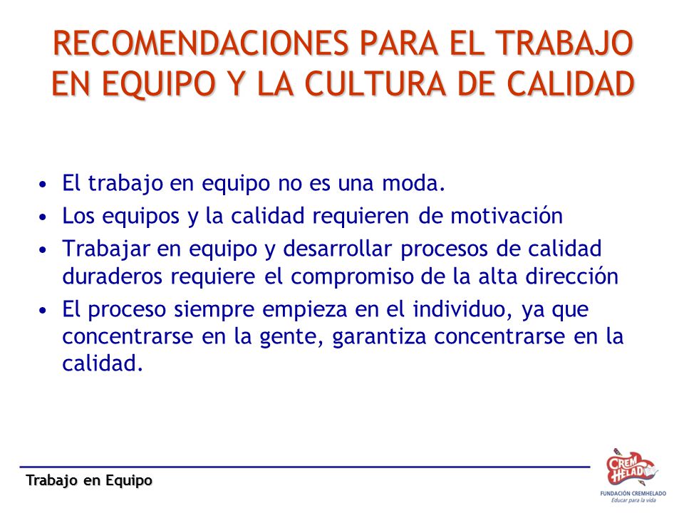 RECOMENDACIONES PARA EL TRABAJO EN EQUIPO Y LA CULTURA DE CALIDAD