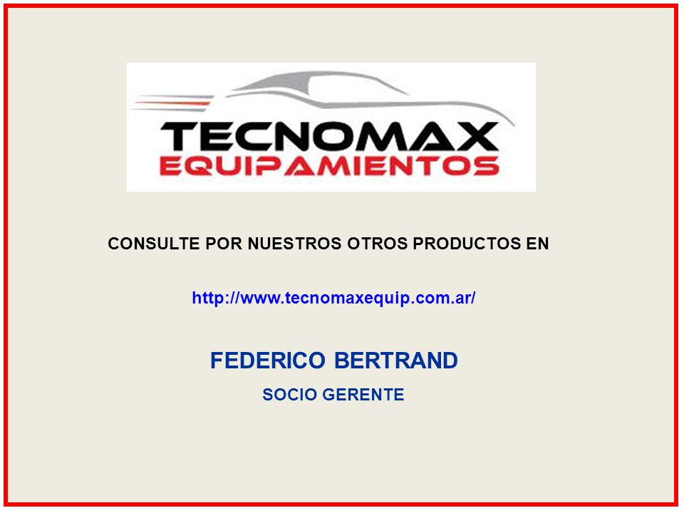CONSULTE POR NUESTROS OTROS PRODUCTOS EN