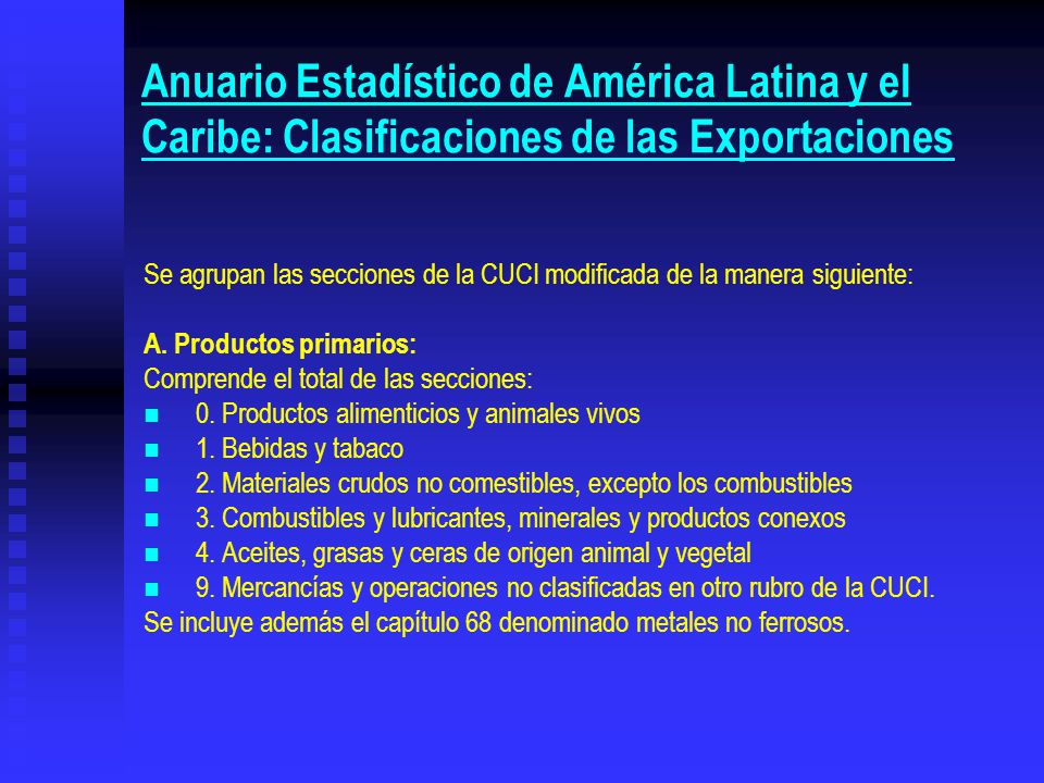 Anuario Estadístico de América Latina y el Caribe: Clasificaciones de las Exportaciones