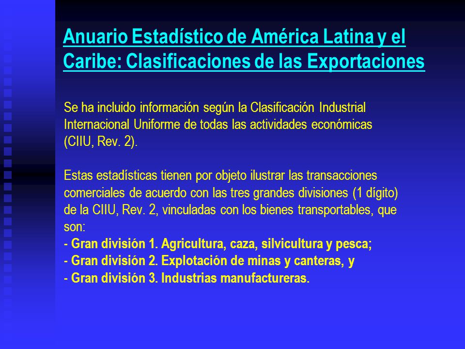 Anuario Estadístico de América Latina y el Caribe: Clasificaciones de las Exportaciones
