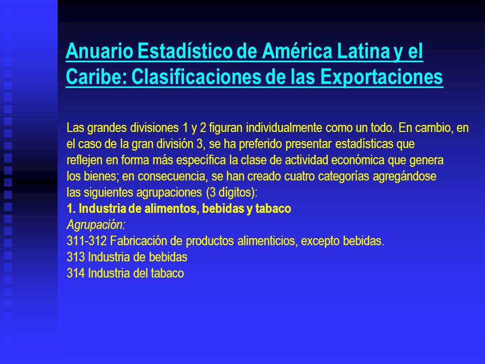 Anuario Estadístico de América Latina y el Caribe: Clasificaciones de las Exportaciones