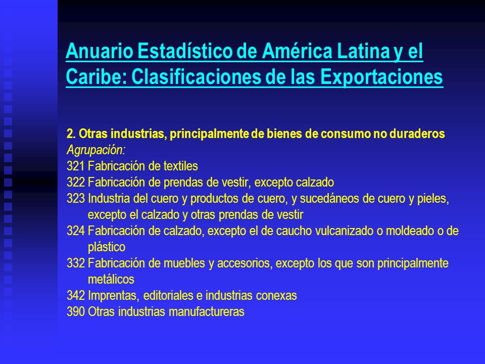 Anuario Estadístico de América Latina y el Caribe: Clasificaciones de las Exportaciones