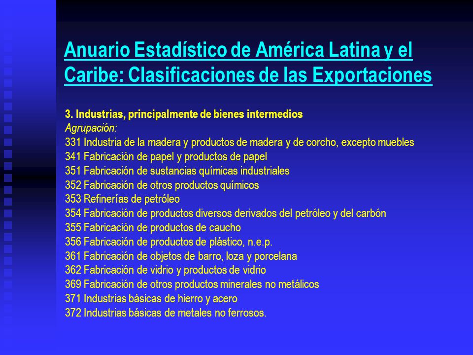 Anuario Estadístico de América Latina y el Caribe: Clasificaciones de las Exportaciones