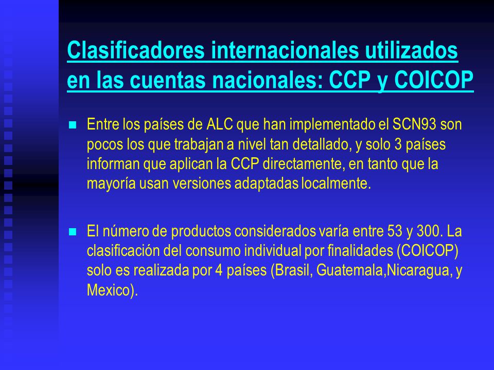 Clasificadores internacionales utilizados en las cuentas nacionales: CCP y COICOP