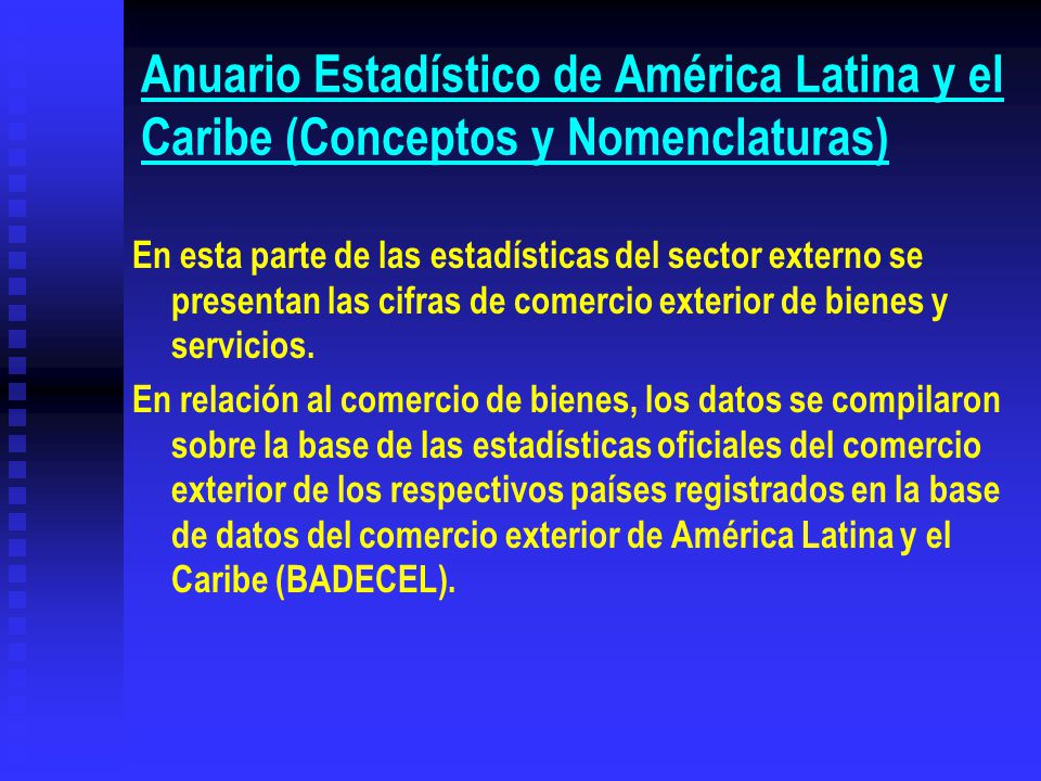 Anuario Estadístico de América Latina y el Caribe (Conceptos y Nomenclaturas)