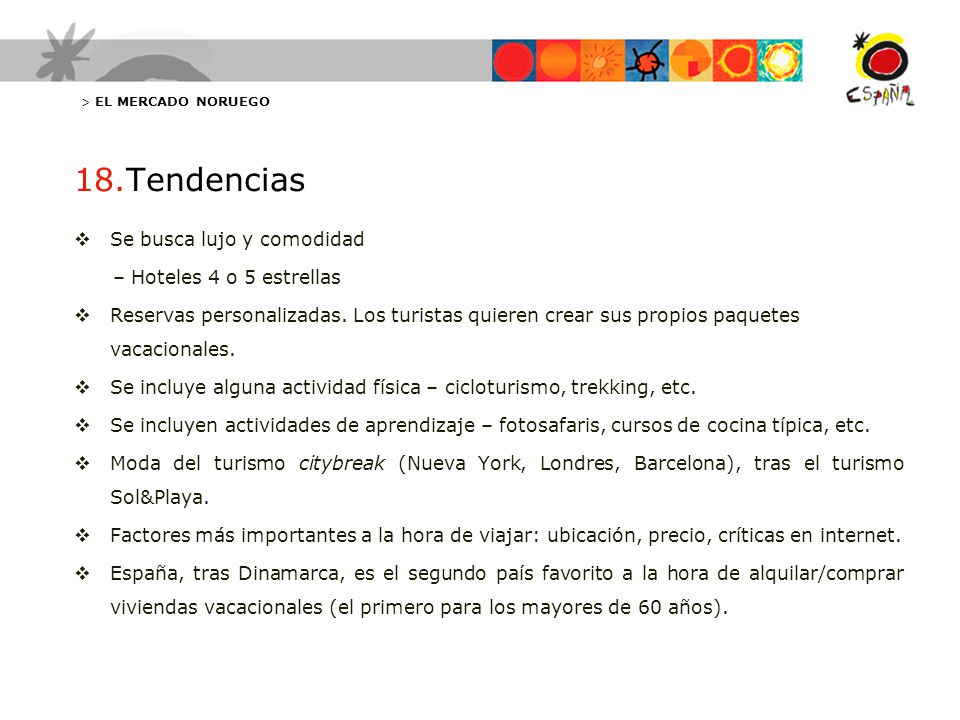 18.Tendencias Se busca lujo y comodidad – Hoteles 4 o 5 estrellas