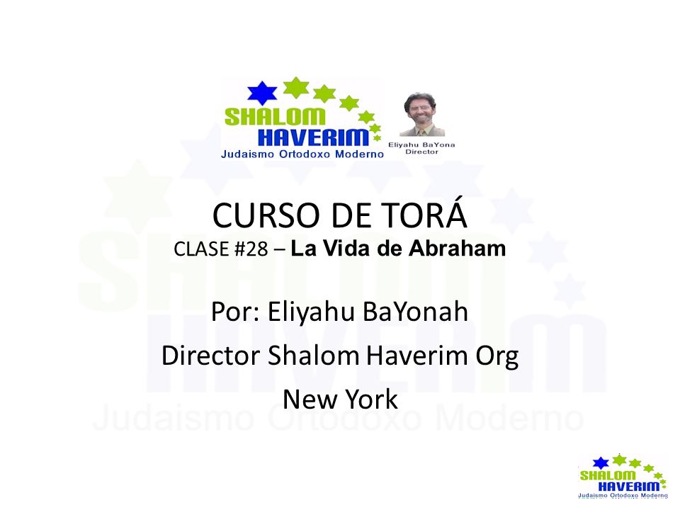 CURSO DE TORÁ Por: Eliyahu BaYonah Director Shalom Haverim Org