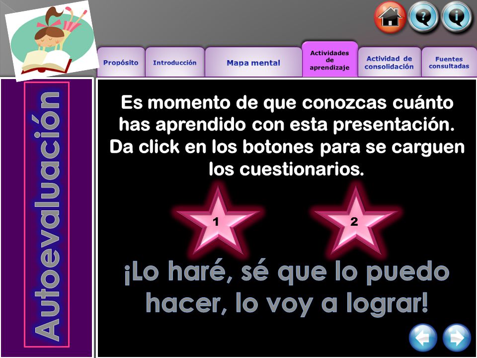 Autoevaluación ¡Lo haré, sé que lo puedo hacer, lo voy a lograr!