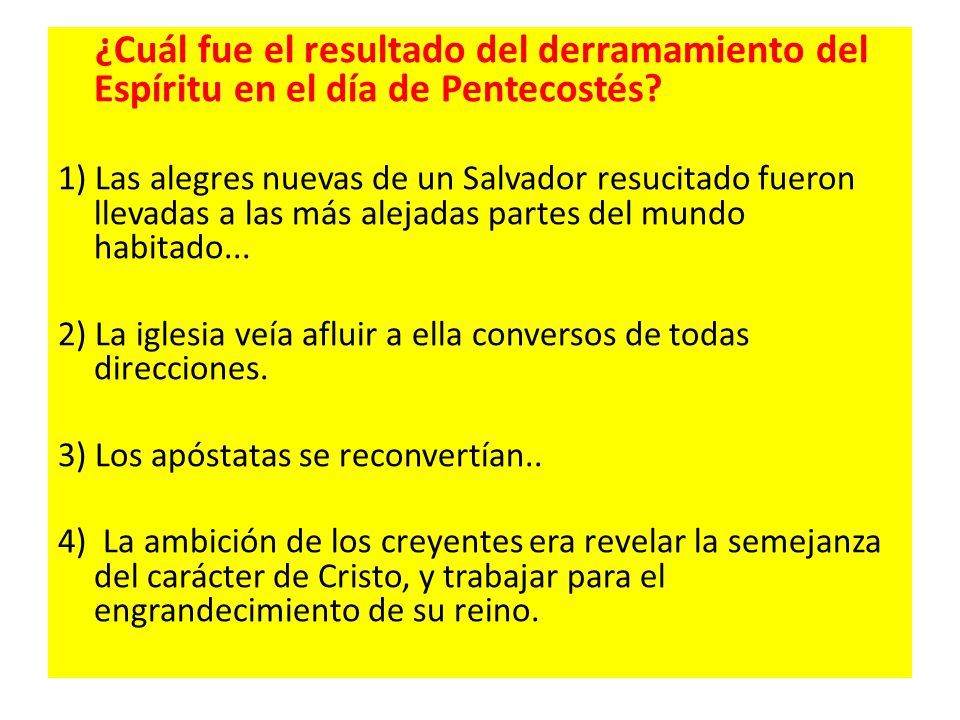 ¿Cuál fue el resultado del derramamiento del Espíritu en el día de Pentecostés