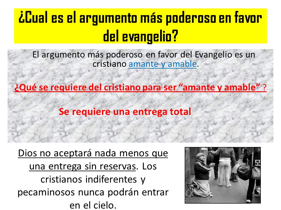 ¿Cual es el argumento más poderoso en favor del evangelio