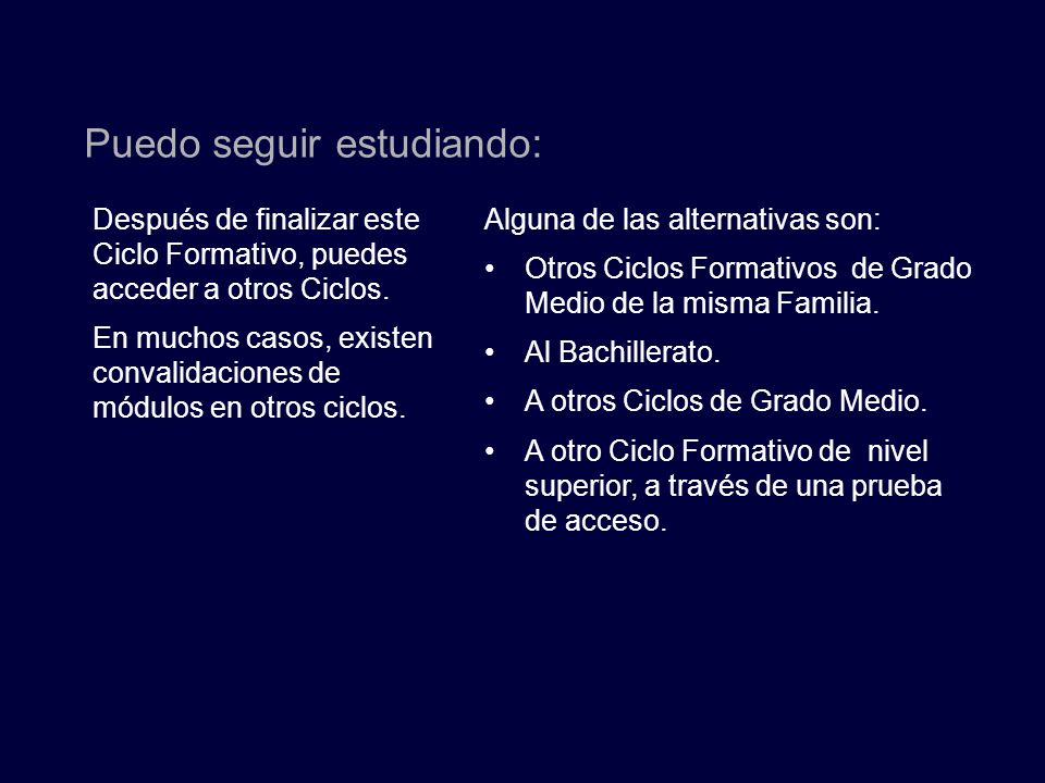 Puedo seguir estudiando: