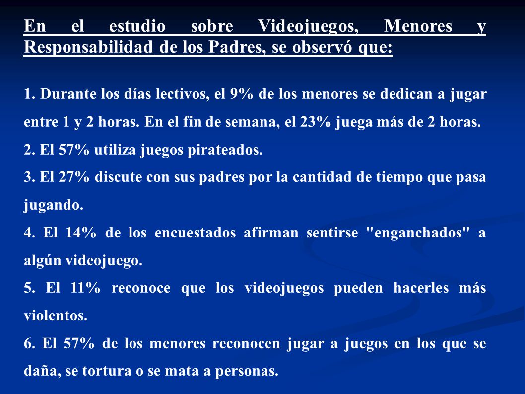 En el estudio sobre Videojuegos, Menores y Responsabilidad de los Padres, se observó que: