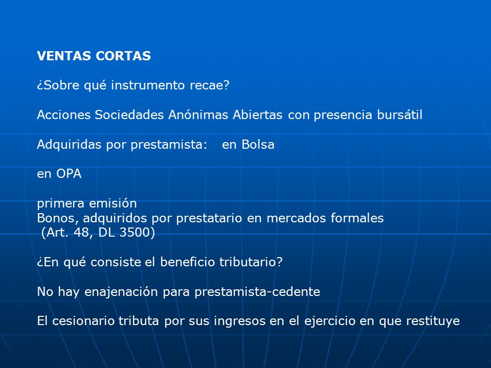 VENTAS CORTAS ¿Sobre qué instrumento recae Acciones Sociedades Anónimas Abiertas con presencia bursátil.