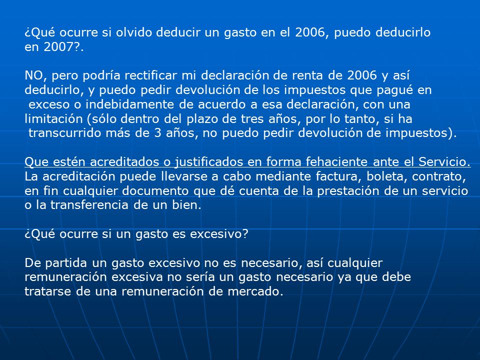 ¿Qué ocurre si olvido deducir un gasto en el 2006, puedo deducirlo