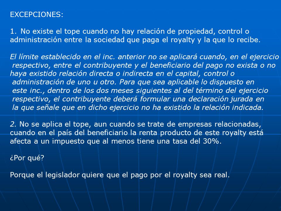 EXCEPCIONES: No existe el tope cuando no hay relación de propiedad, control o.