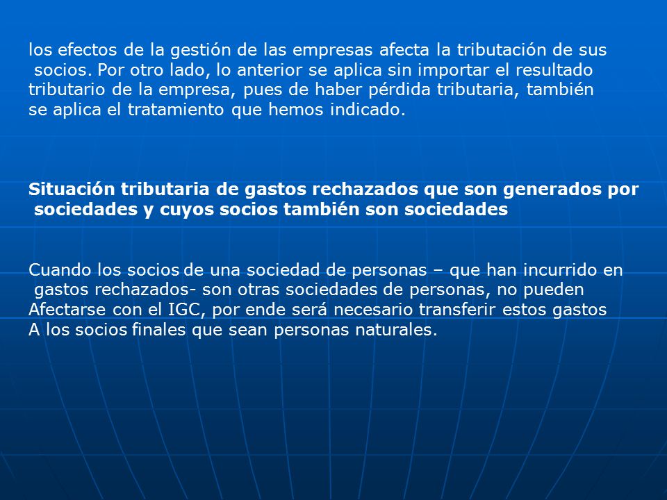 los efectos de la gestión de las empresas afecta la tributación de sus
