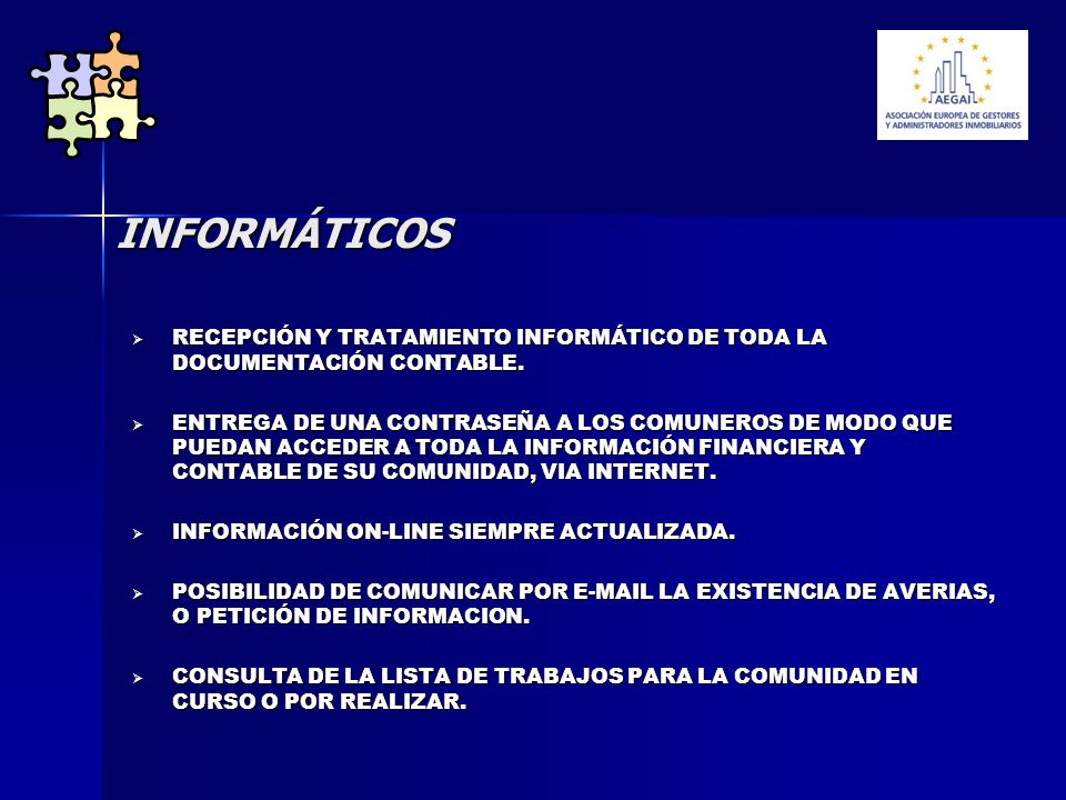 INFORMÁTICOS RECEPCIÓN Y TRATAMIENTO INFORMÁTICO DE TODA LA DOCUMENTACIÓN CONTABLE.