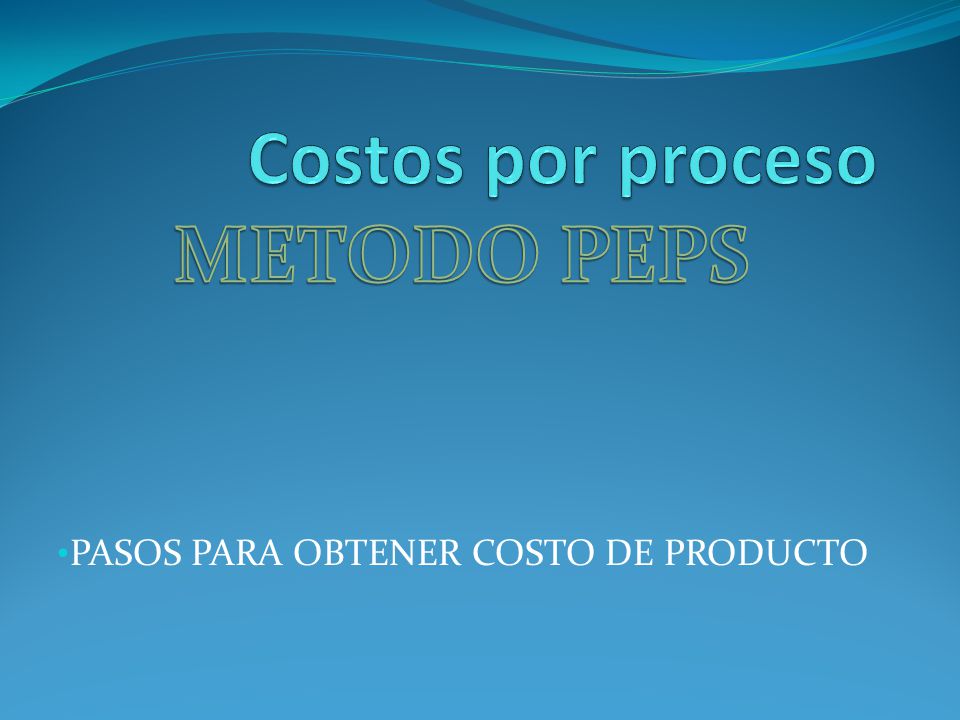 PASOS PARA OBTENER COSTO DE PRODUCTO