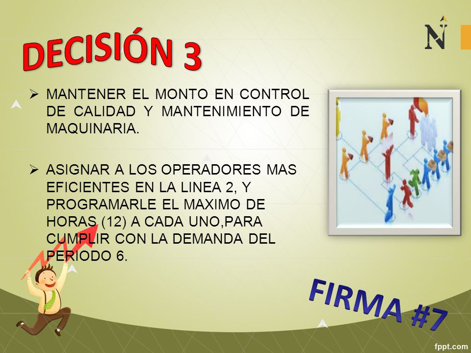 DECISIÓN 3 MANTENER EL MONTO EN CONTROL DE CALIDAD Y MANTENIMIENTO DE MAQUINARIA.