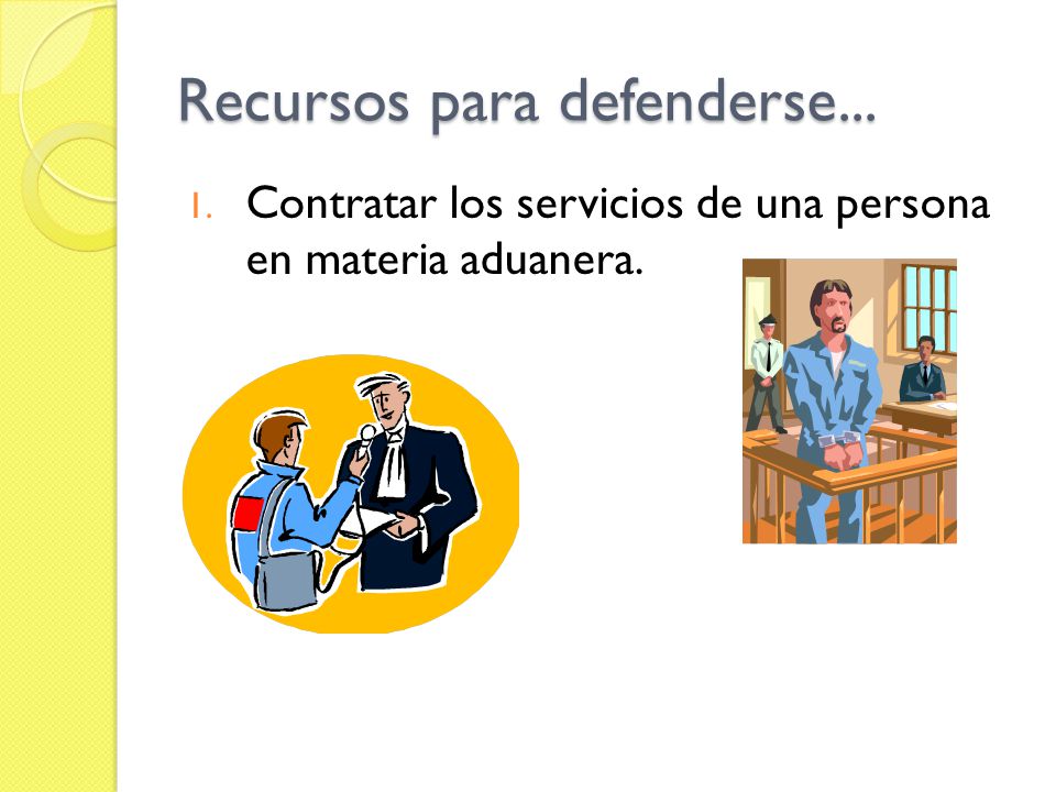 Recursos para defenderse...