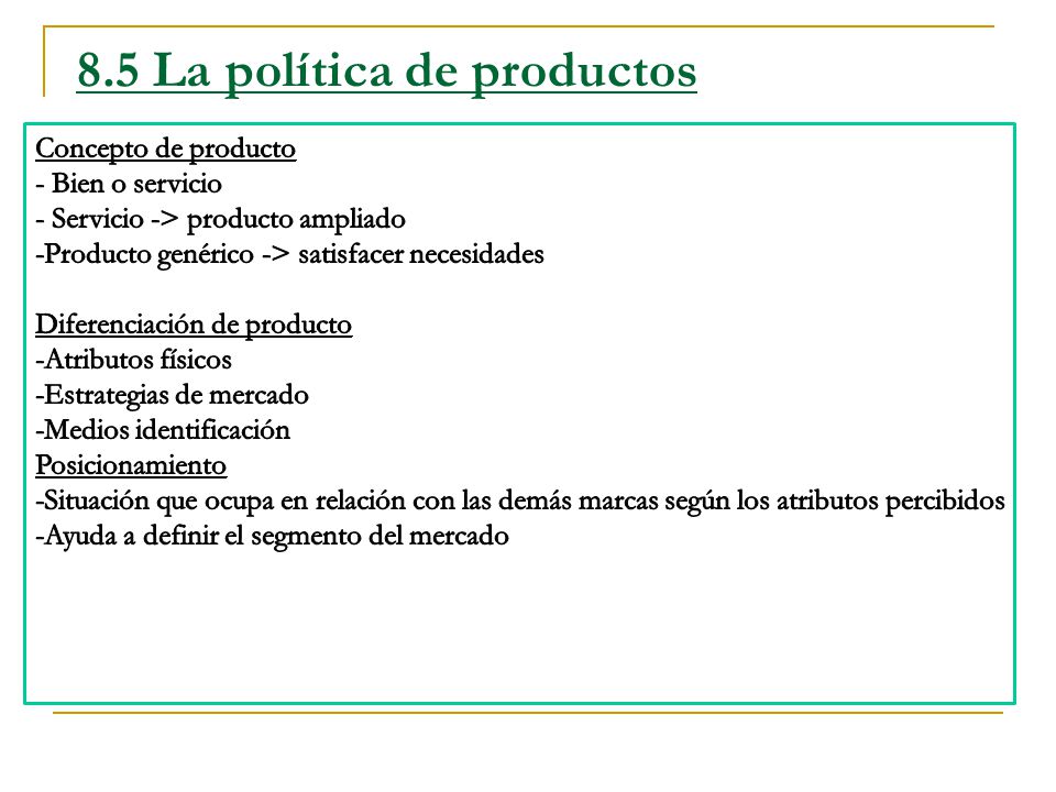8.5 La política de productos