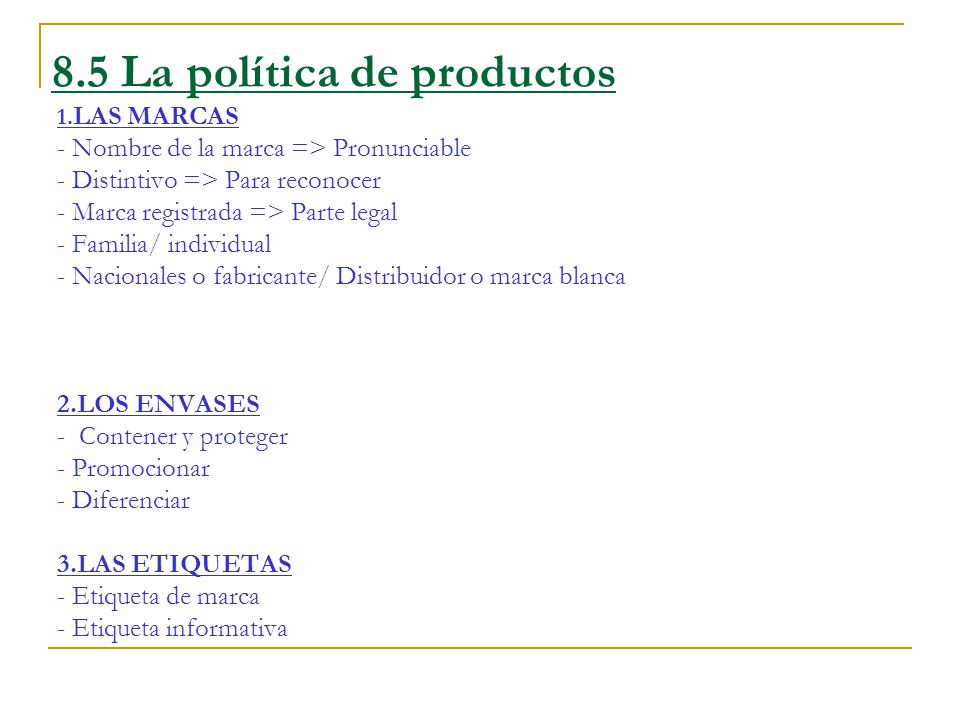 8. 5 La política de productos 1
