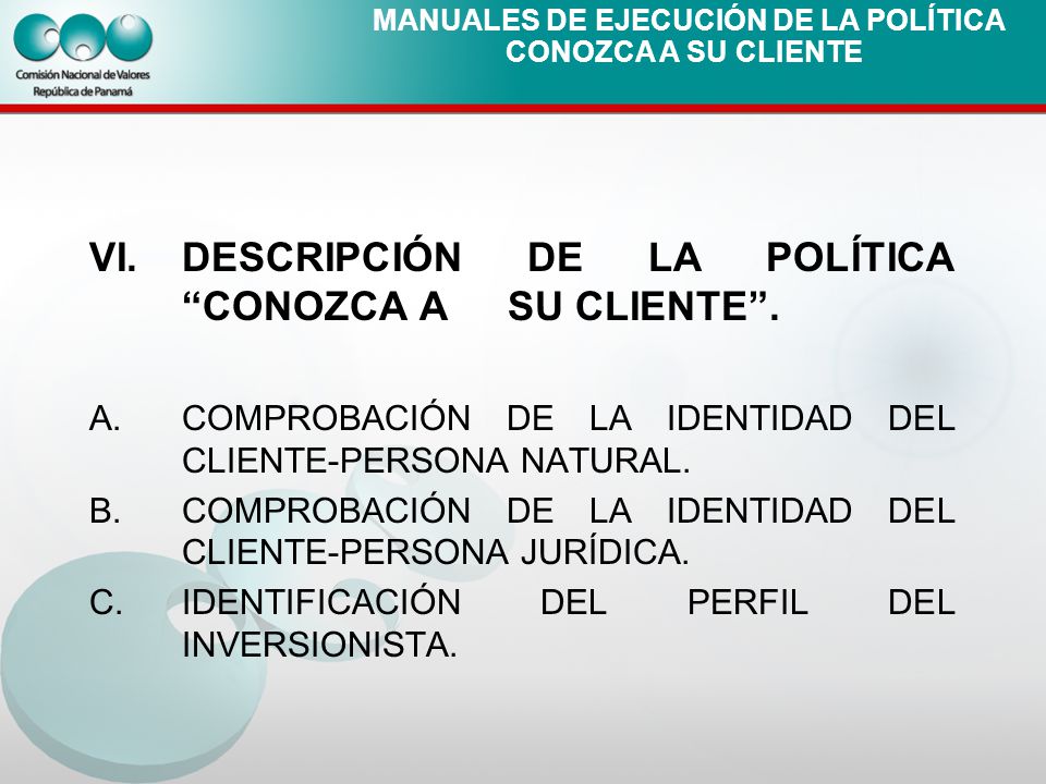 MANUALES DE EJECUCIÓN DE LA POLÍTICA CONOZCA A SU CLIENTE