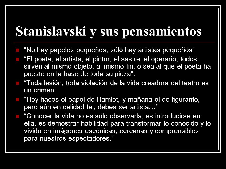 Stanislavski y sus pensamientos