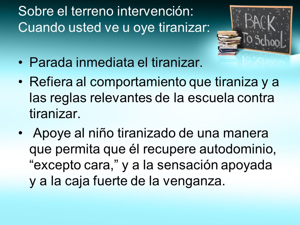 Sobre el terreno intervención: Cuando usted ve u oye tiranizar: