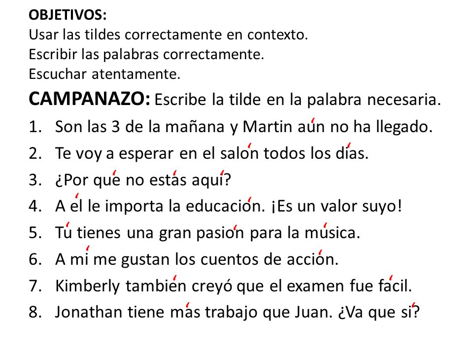 CAMPANAZO: Escribe la tilde en la palabra necesaria. ‘ ‘ ‘ ‘ ‘ ‘ ‘ ‘ ‘