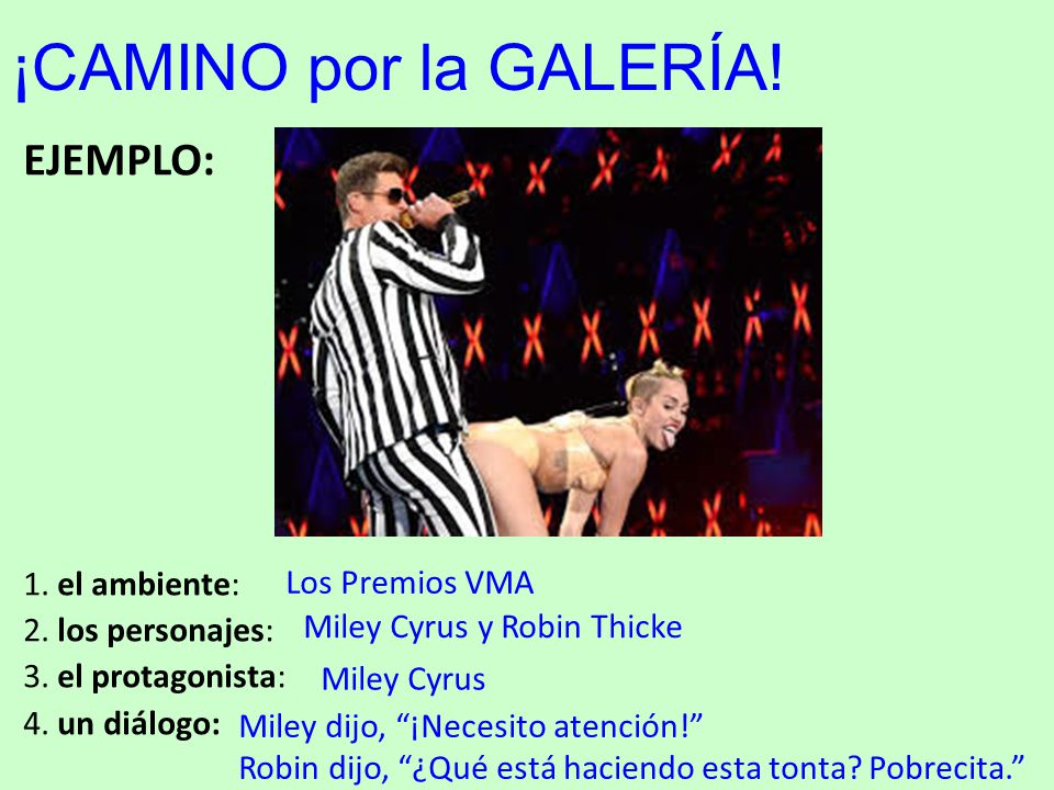 ¡CAMINO por la GALERÍA! EJEMPLO: 1. el ambiente: 2. los personajes: