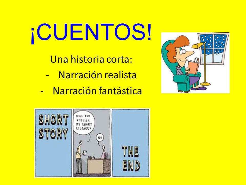 Una historia corta: Narración realista Narración fantástica