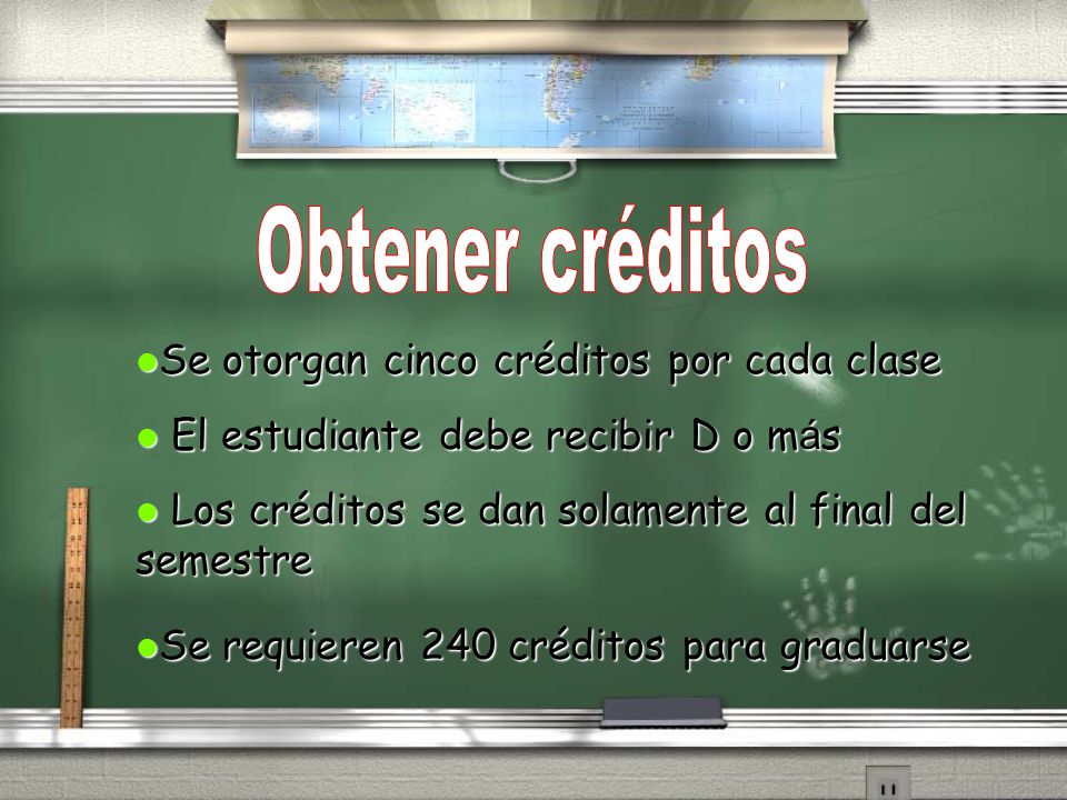 Obtener créditos Se otorgan cinco créditos por cada clase