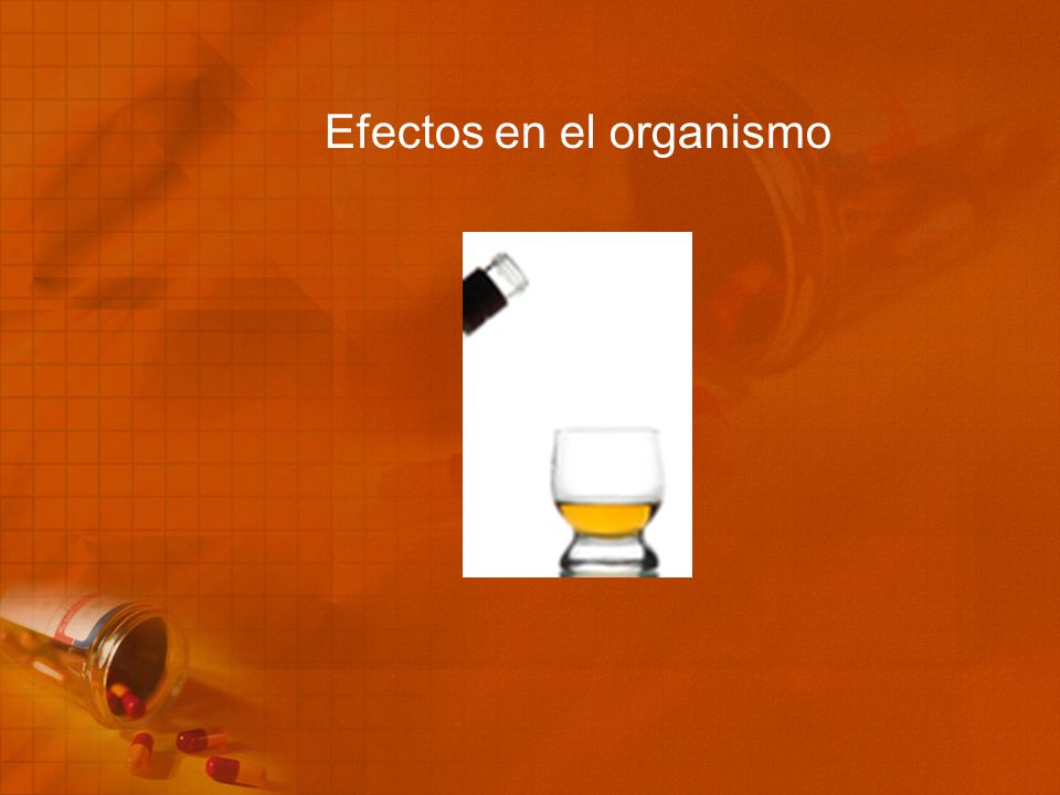 Efectos en el organismo