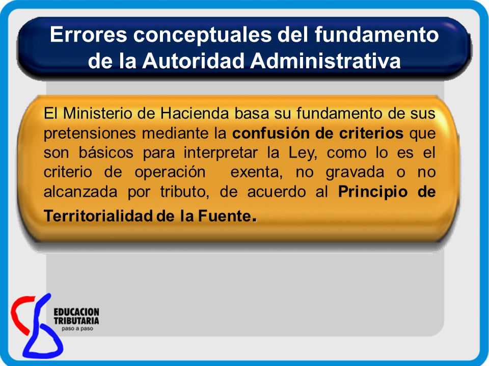 Errores conceptuales del fundamento de la Autoridad Administrativa