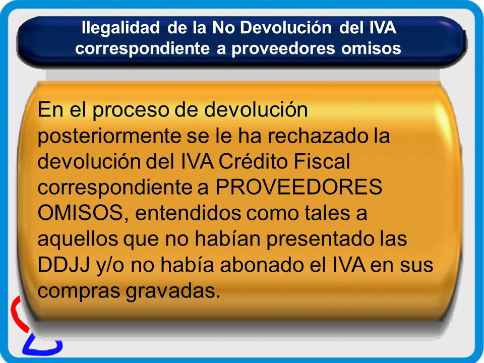 Ilegalidad de la No Devolución del IVA correspondiente a proveedores omisos