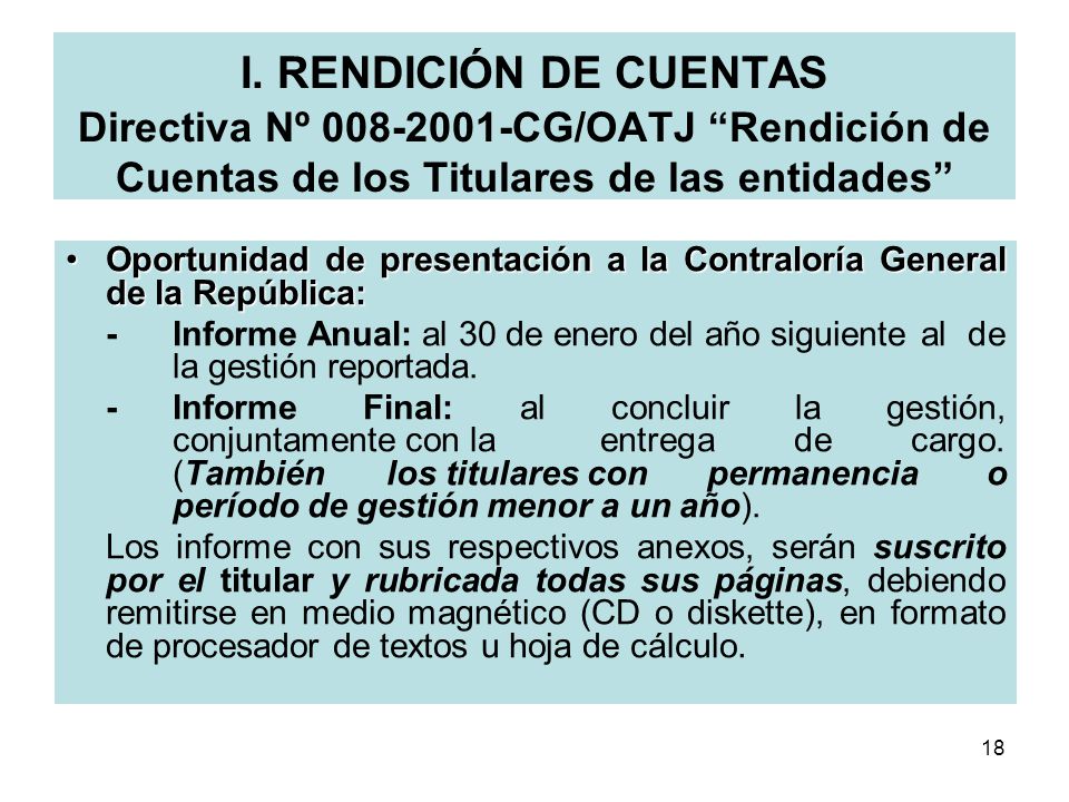 I. RENDICIÓN DE CUENTAS Directiva Nº CG/OATJ Rendición de Cuentas de los Titulares de las entidades