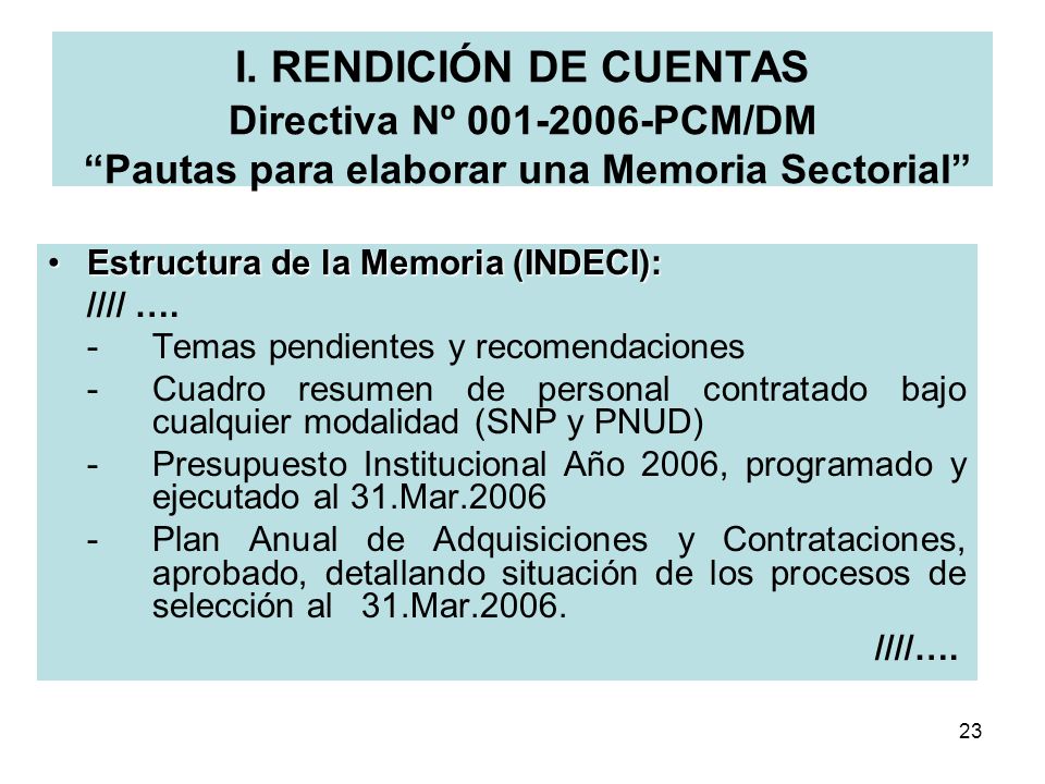 I. RENDICIÓN DE CUENTAS Directiva Nº PCM/DM Pautas para elaborar una Memoria Sectorial