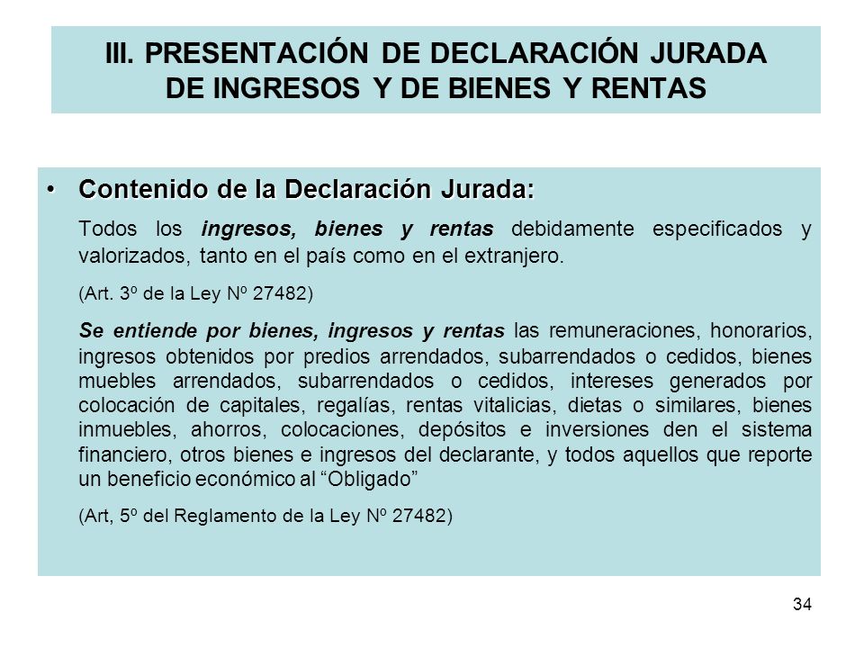 III. PRESENTACIÓN DE DECLARACIÓN JURADA DE INGRESOS Y DE BIENES Y RENTAS