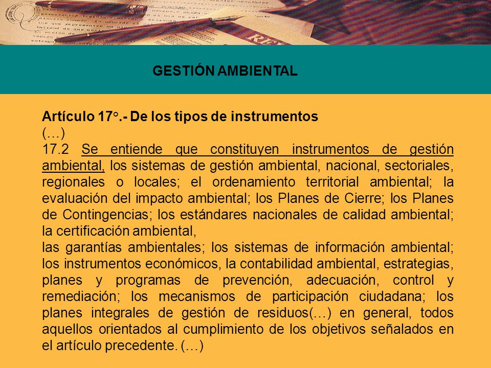 GESTIÓN AMBIENTAL Artículo 17°.- De los tipos de instrumentos (…)