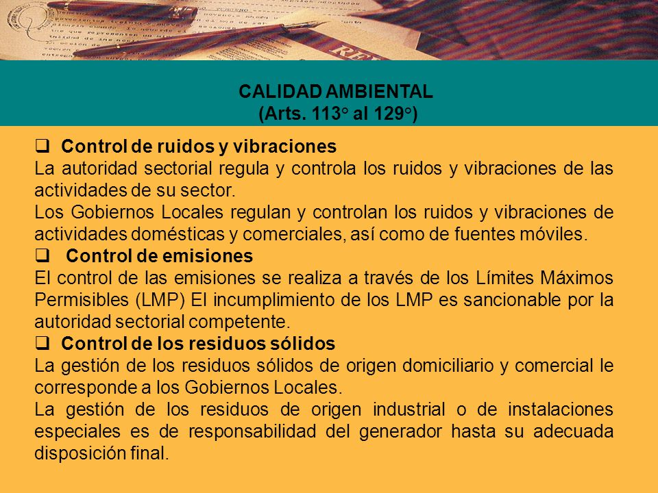 CALIDAD AMBIENTAL (Arts. 113° al 129°) Control de ruidos y vibraciones.